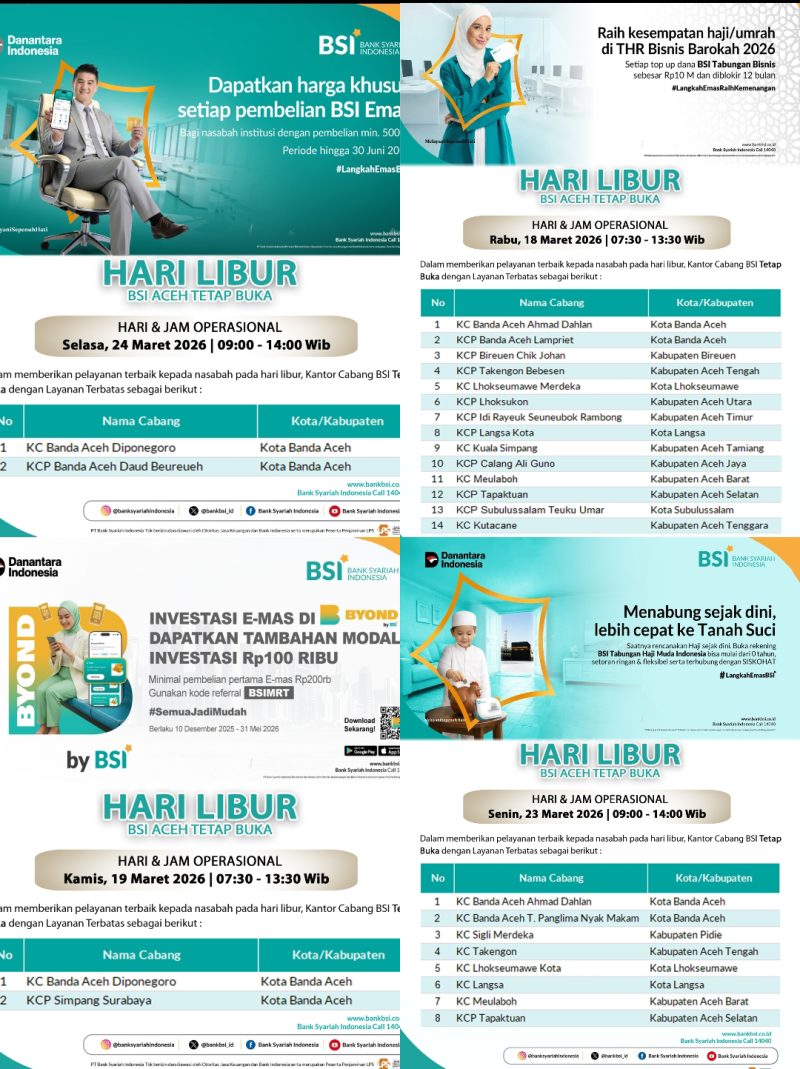 BSI Aceh Tetap Beroperasi pada Libur Panjang Idul Fitri 1447 H, 22 Outlet Siap Layani Nasabah pada tanggal 18, 19, 23, dan 24 Maret 2026