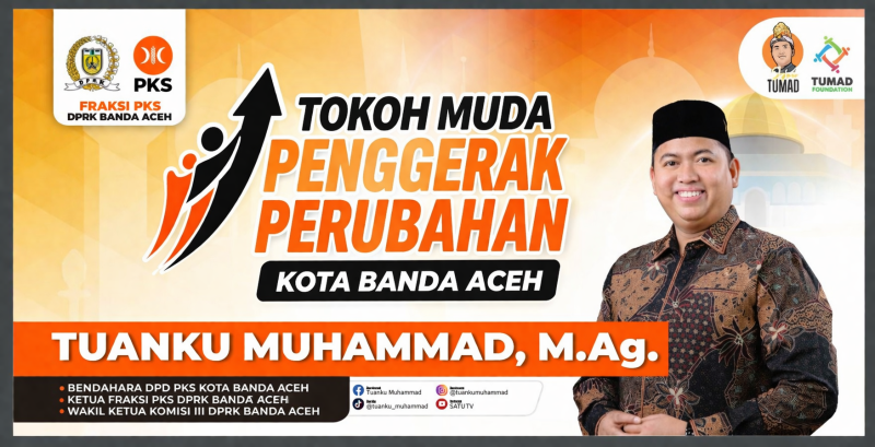 Tuanku Muhammad, Politisi Muda Penggerak Perubahan untuk Banda Aceh